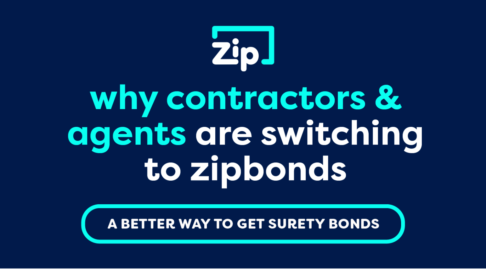 Why Contractors & Agents Are Switching to ZipBonds [Infographic] - ZipBonds